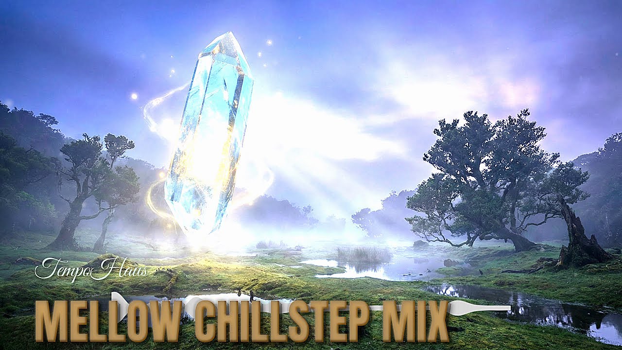 Late Night | Emotional Chillstep Mix (No Vocals) for Relax