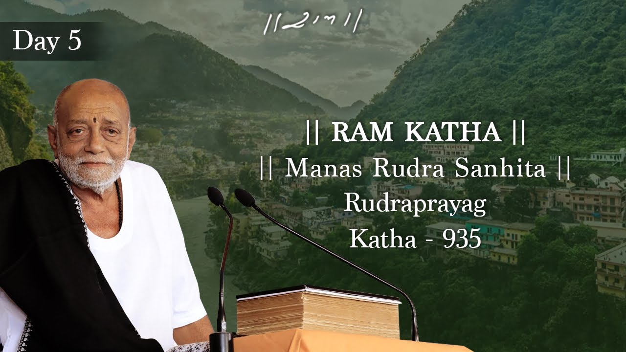 Day 5 - Manas Rudra Sanhita | Ram Katha 935 - Rudraprayag | 01/05/2024 | Morari Bapu