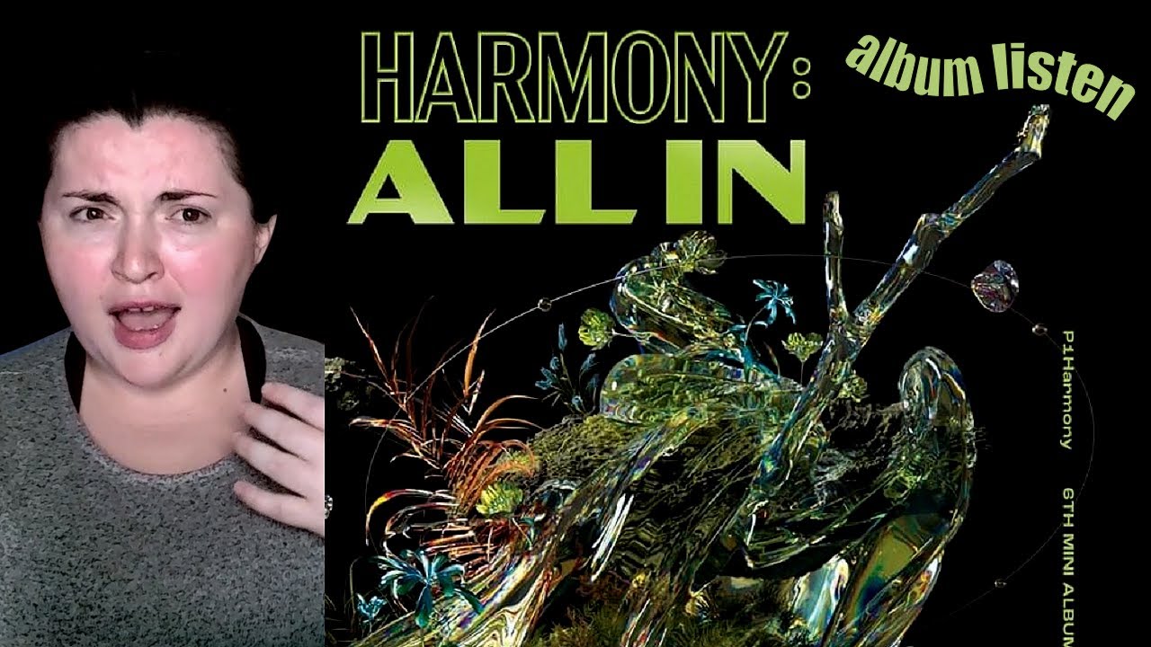 P1HARMONY (피원하모니) 'HARMONY : ALL IN' ALBUM LISTEN | REACTION