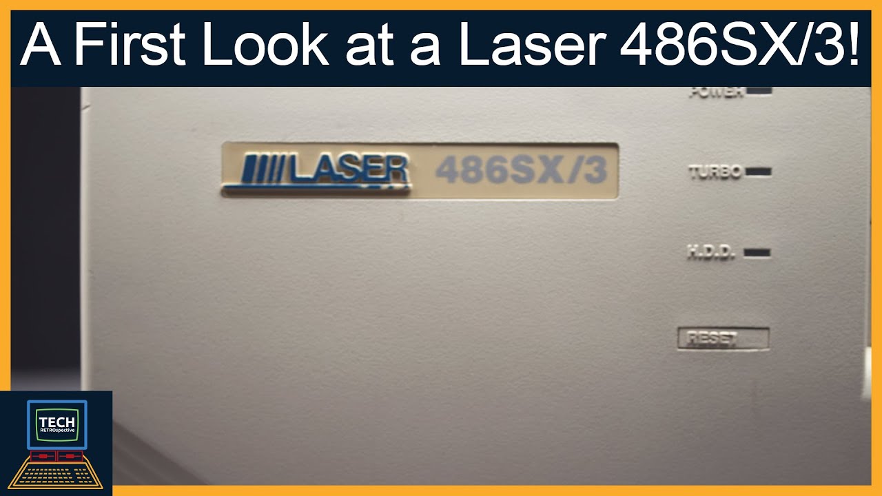 The Laser  486SX/3, Our First Laser Computer! - Tech Retrospective