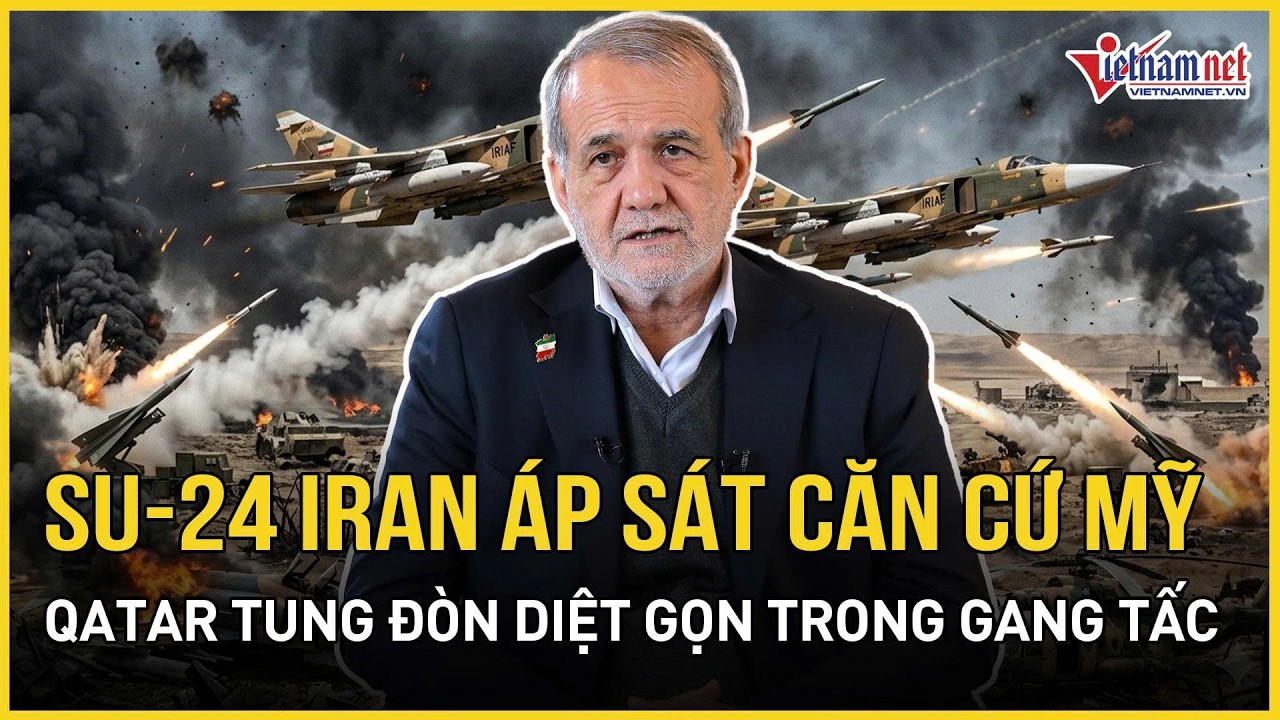 Su-24 Iran lăm le “đánh úp” 10.000 quân Mỹ, F-15 Qatar tung đòn diệt gọn, Italy chính thức nhập cuộc