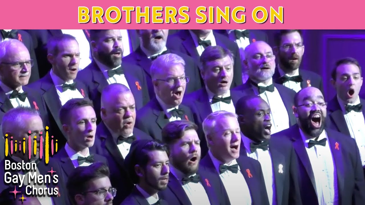 Brothers Sing On I Boston Gay Men's Chorus