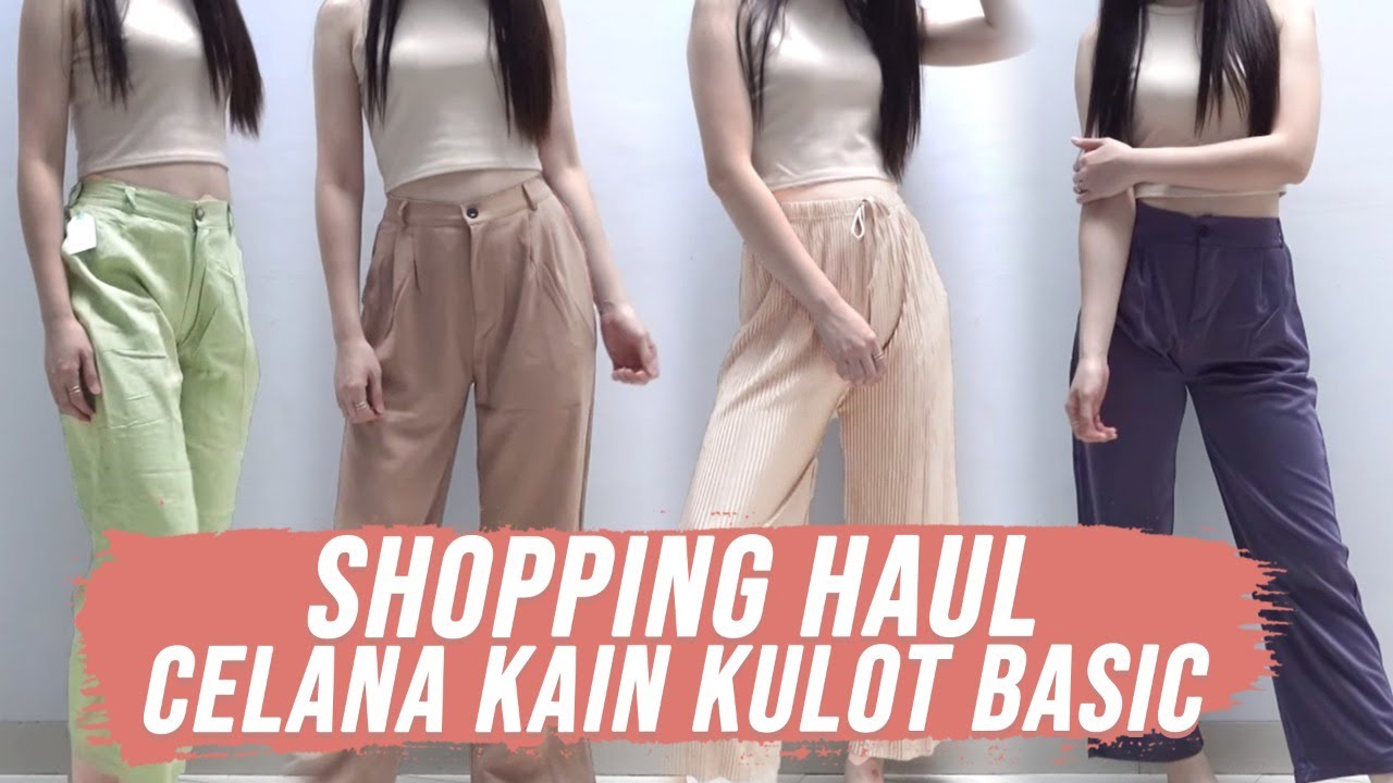 CELANA KAIN KULOT BASIC YANG KAMU WAJIB PUNYA! BIKIN PENAMPILAN MAKIN KEREN!?