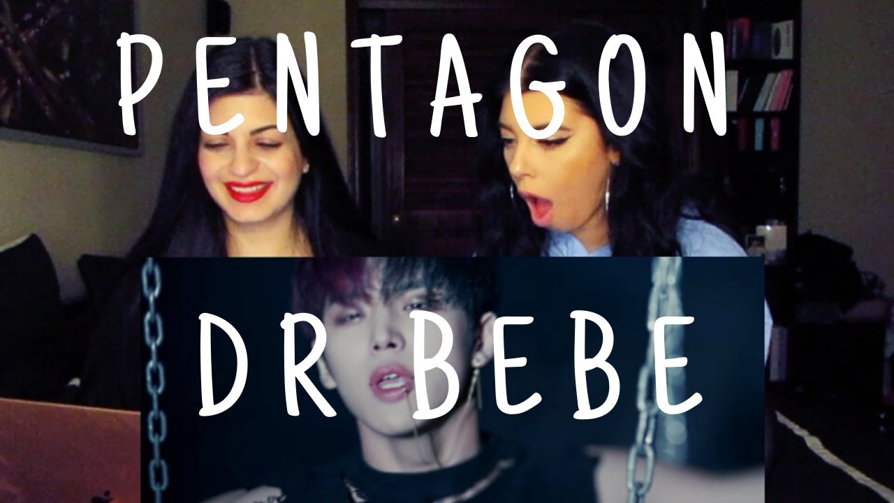 PENTAGON - DR. BEBE M/V | REACTION