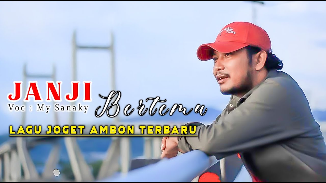 JANJI BERTEMU - MY SANAKY || LAGU JOGET PESTA AMBON TERBARU