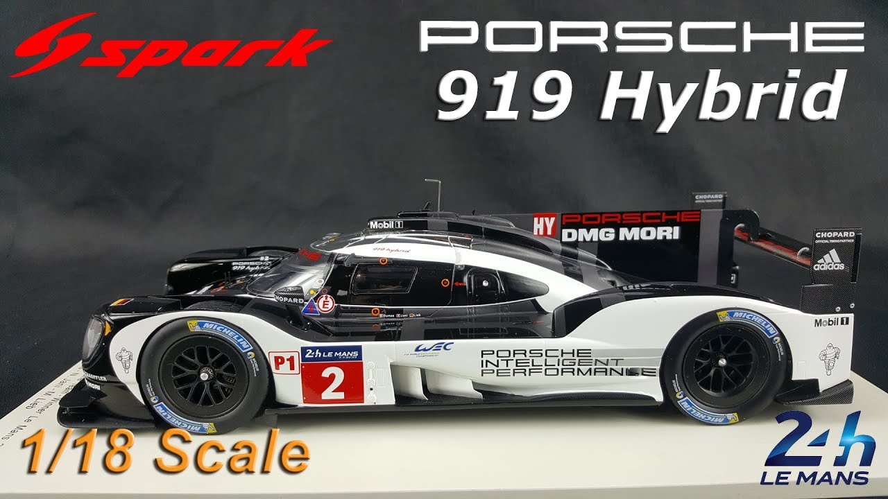 1/18 scale Spark Models - 2016 Porsche 919 Hybrid