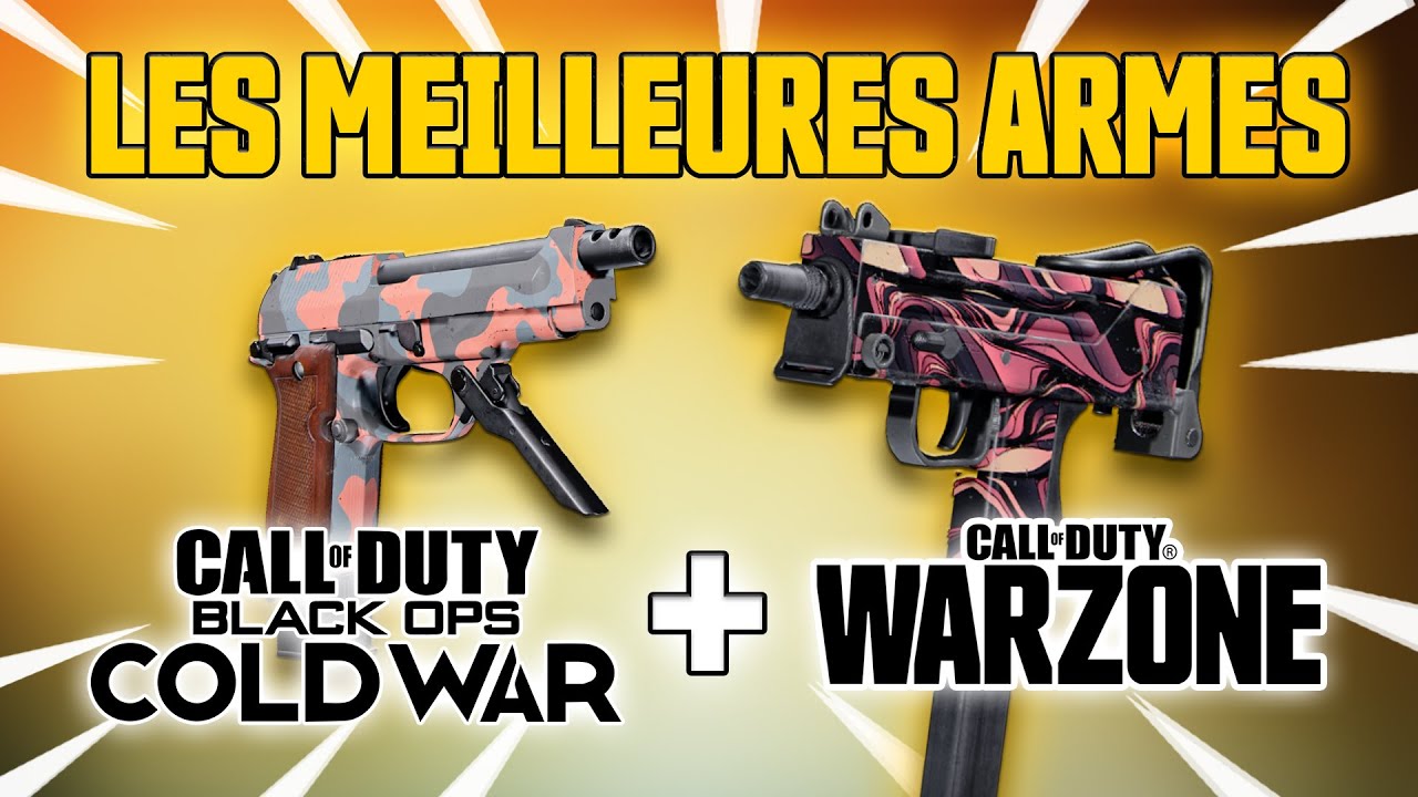 Quelles ARMES jouer sur WARZONE ? Les MEILLEURES ARMES de Cold War sur WARZONE !