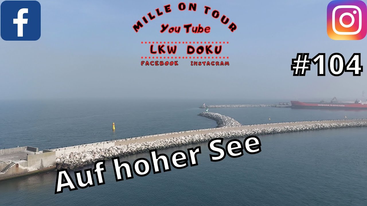 #104 Auf hoher See ⛴   Mille on Tour l Lkw Doku l Deutsch l Fernfahrer