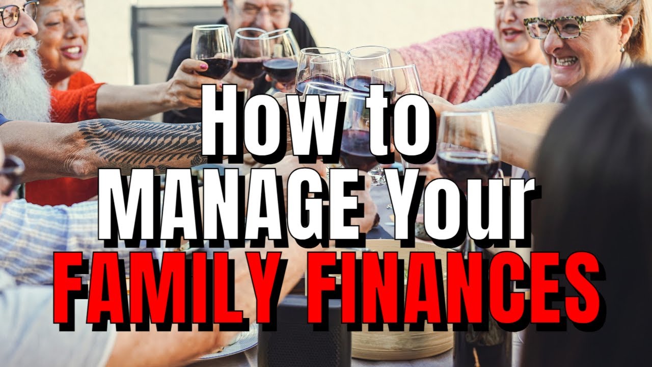 How to Manage Family Finances and Budgeting