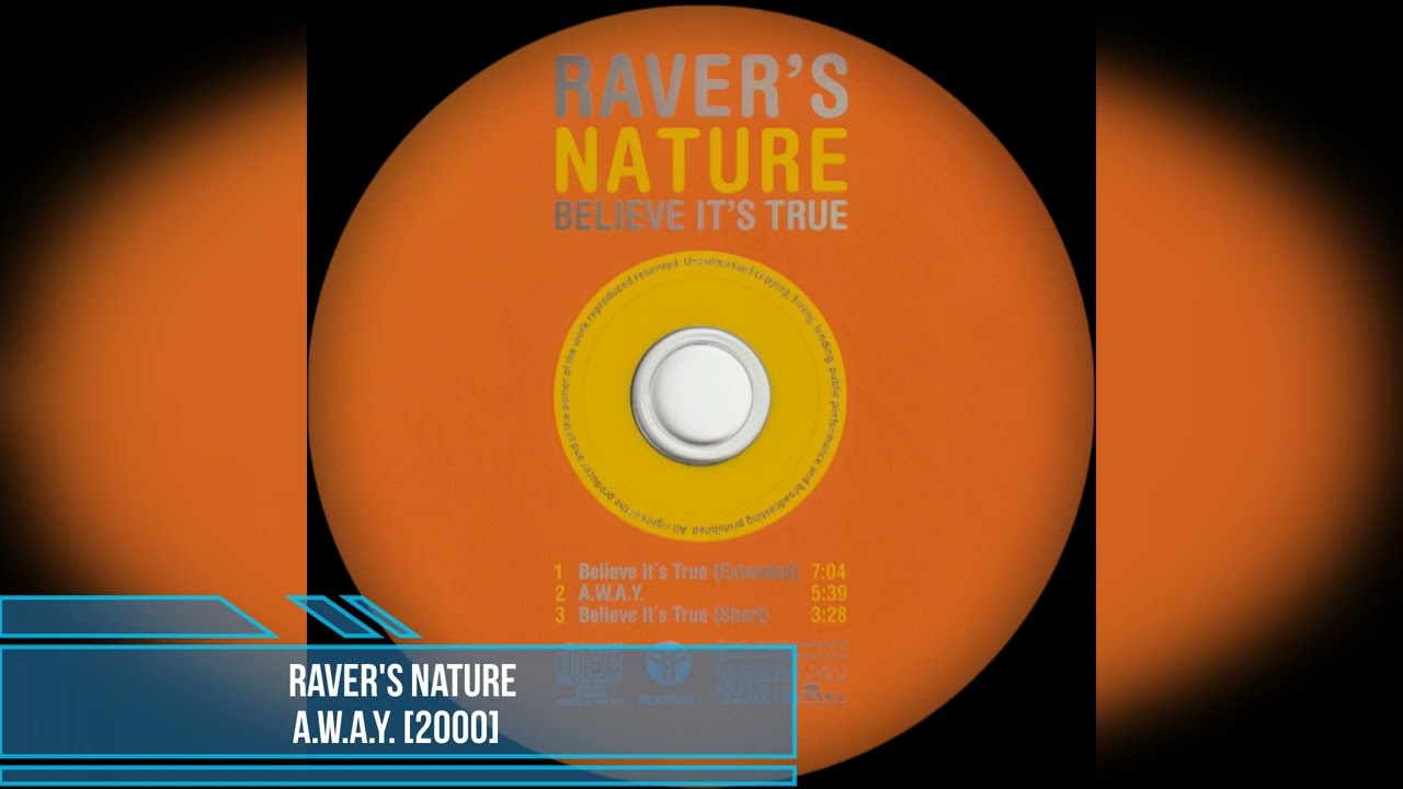 Raver's Nature – A.W.A.Y. [2000]