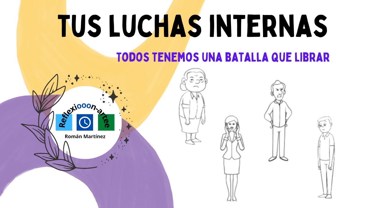 Tus luchas internas