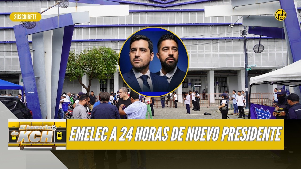 🔴EMELEC A 24 HORAS DE TENER NUEVO PRESIDENTE l EL KAMERINO DE KCH l 20-2-2026