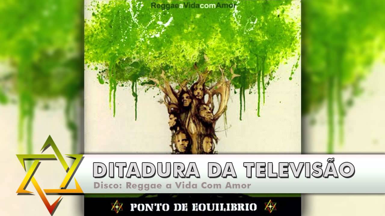 Ponto de Equil&iacute;brio - Ditadura Da Televis&atilde;o