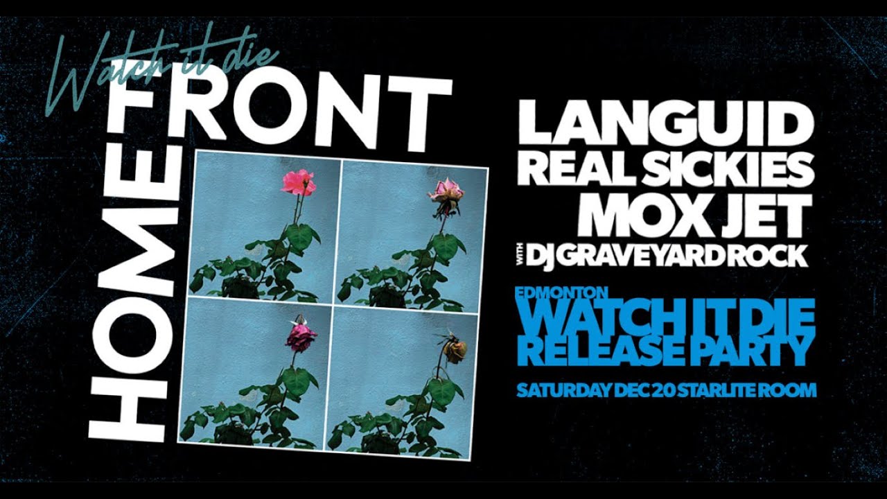 HOME FRONT 'Watch It Die' Release show - Streaming Live from Edmonton, AB. 20/12/2025