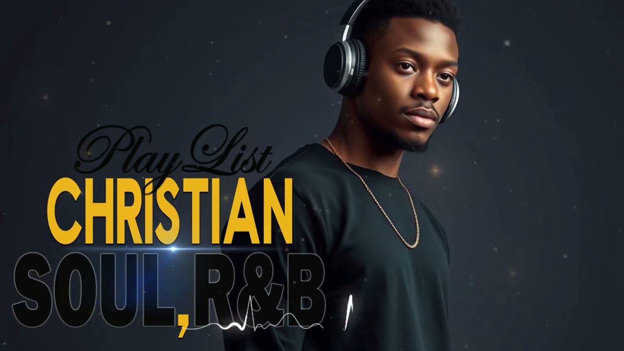 Christian Soul Worship | Gospel R&B for Spiritual Peace & Calm