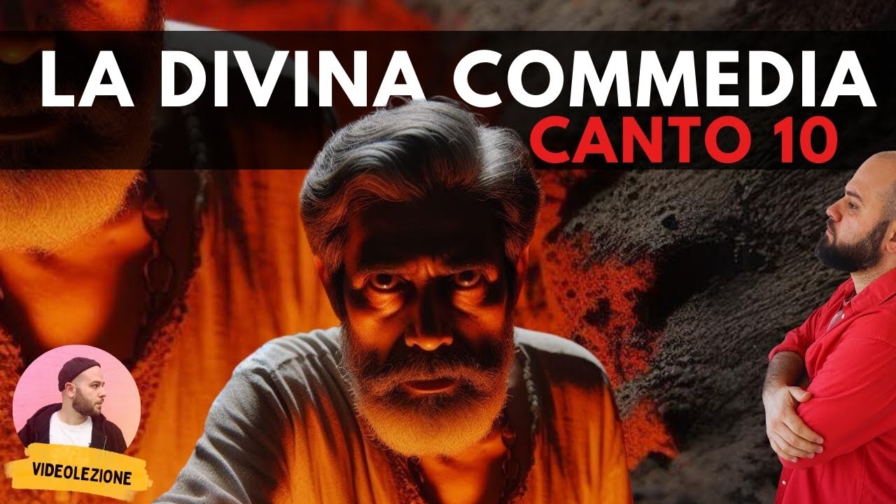 Dante - DIVINA COMMEDIA - Canto 10 INFERNO (riassunto e spiegazione)