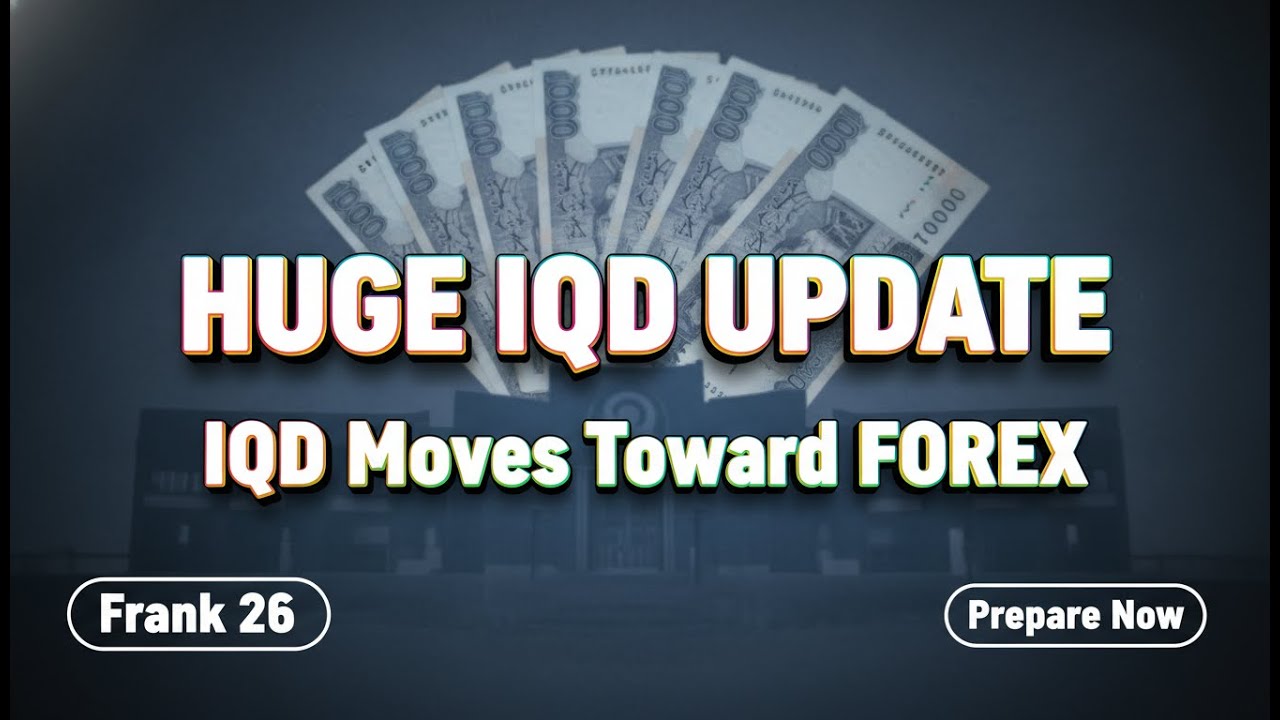 Iraq Dinar News: IQD Takes Steps Toward International Forex Markets! 🏦 💰 RV News 2026