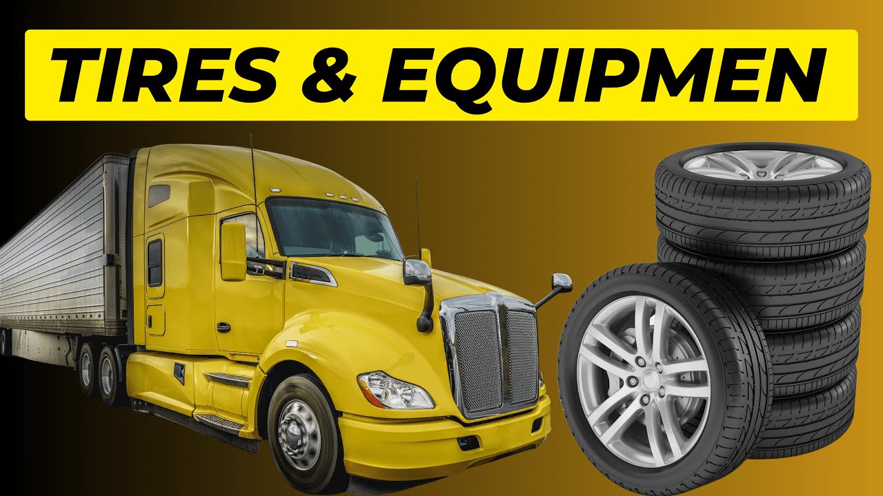 Tires for Semi Truck and Equipment for Flatbed | choosing the best tires and equipment for flatbed