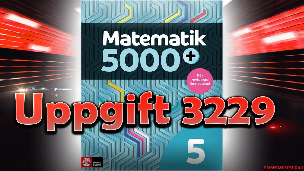 Matematik 5000+ 5 Uppgift 3229