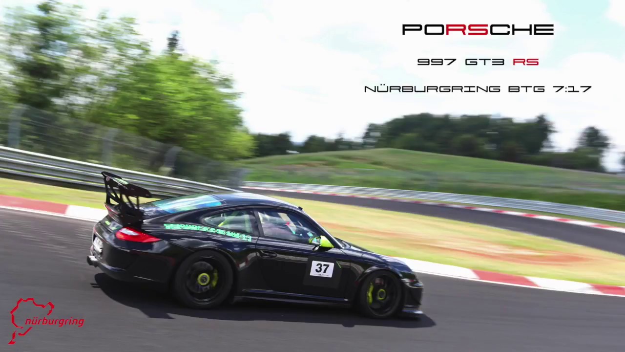 Nurburgring Nordschleife - 7:17 BTG  Porsche 997 GT3 RS