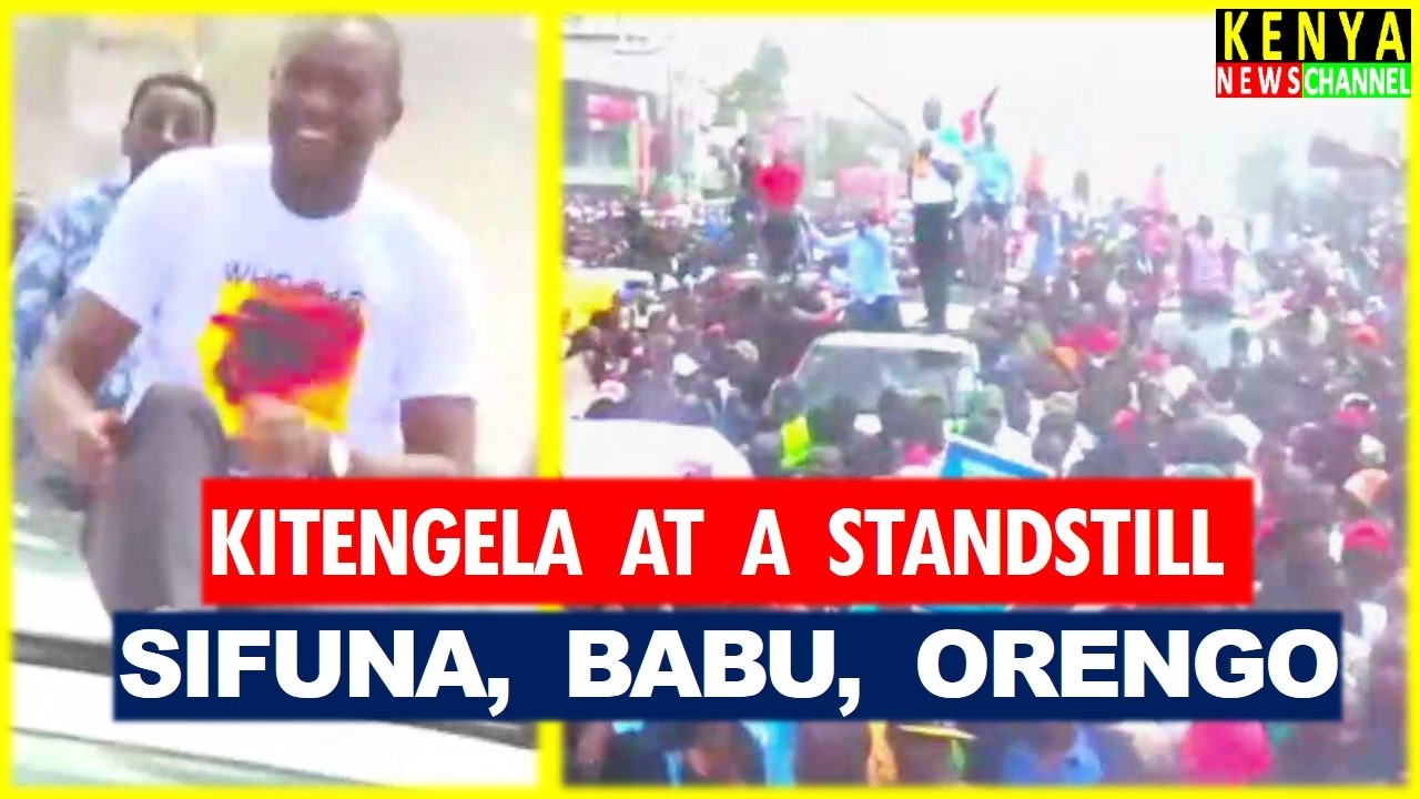 THIS IS HUGE! See how Sifuna, Babu Owino & Orengo brought Kitengela to a Standstill Linda Mwananchi
