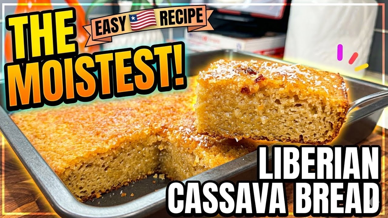 THIS IS THE EASIEST CASSAVA BREAD RECIPE + Tips To Make The Perfect Liberian Cassava Bread 