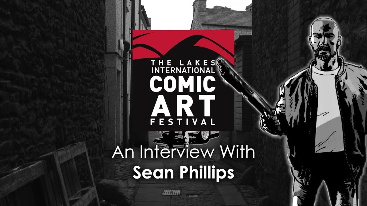 Sean Phillips Interview | The Lakes International Comic Arts Festival