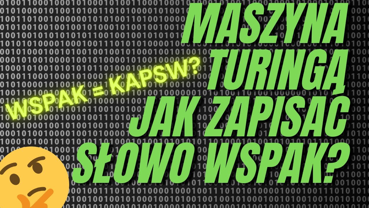Jak zapisać słowo wspak w maszynie Turinga? 🤔 - NAJPROSTSZE TŁUMACZENIE! 💖
