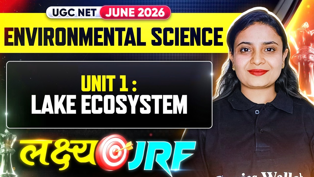 UGC NET Environmental Science | UGC NET EVS  Lake Ecosystem | UGC NET EVS Preparation Strategy 2026