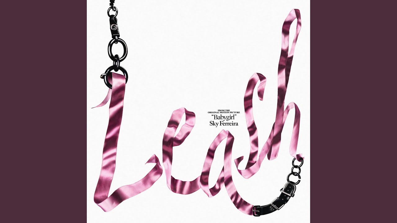 Leash (Babygirl Original Soundtrack)