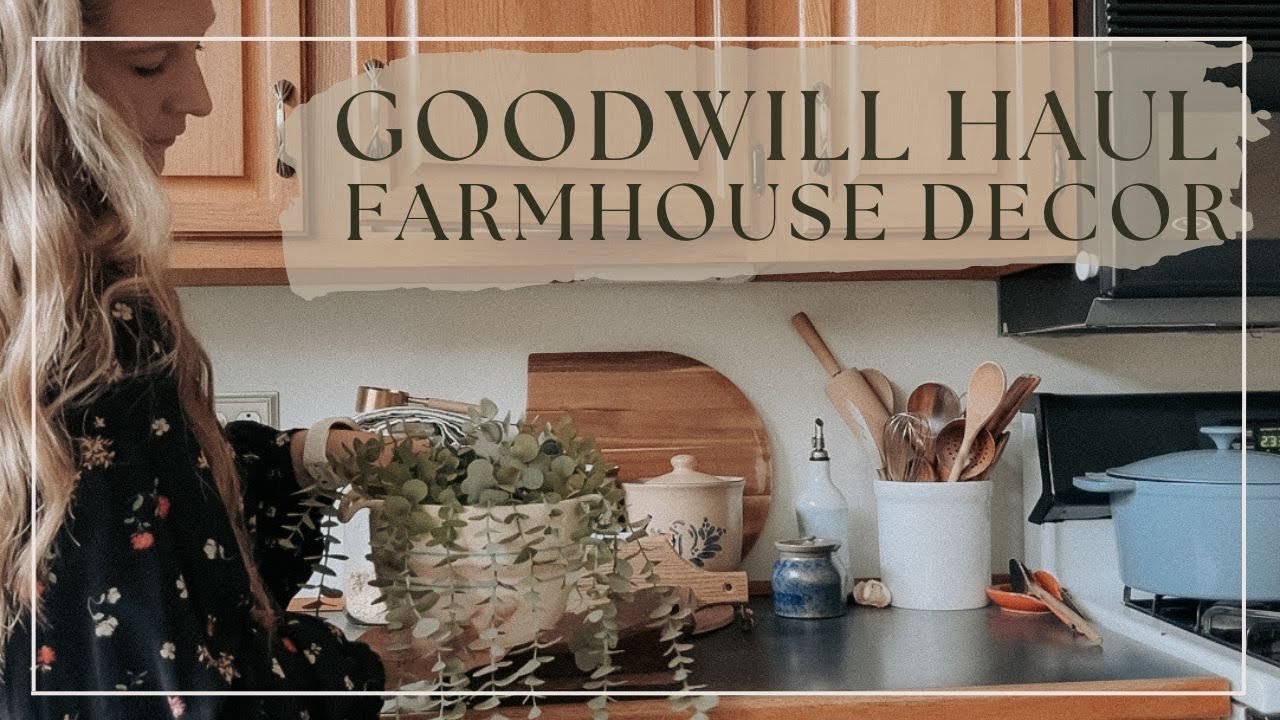 Thrifted Goodwill Haul Farmhouse Decor