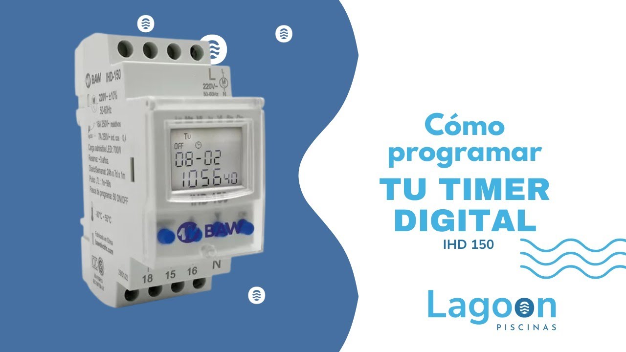 Como programar Timer Digital BAW  IHD 150 - Configuraci&oacute;n en&nbsp;simples&nbsp;pasos