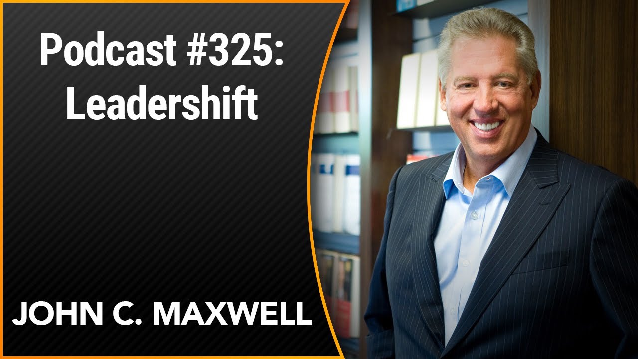 John Maxwell’s Leadershift