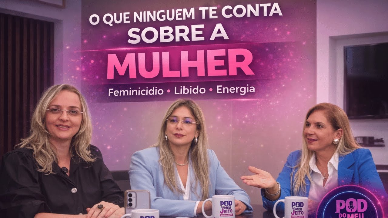 O que ninguém te conta sobre a mulher (Feminicídio, libido e energia feminina)