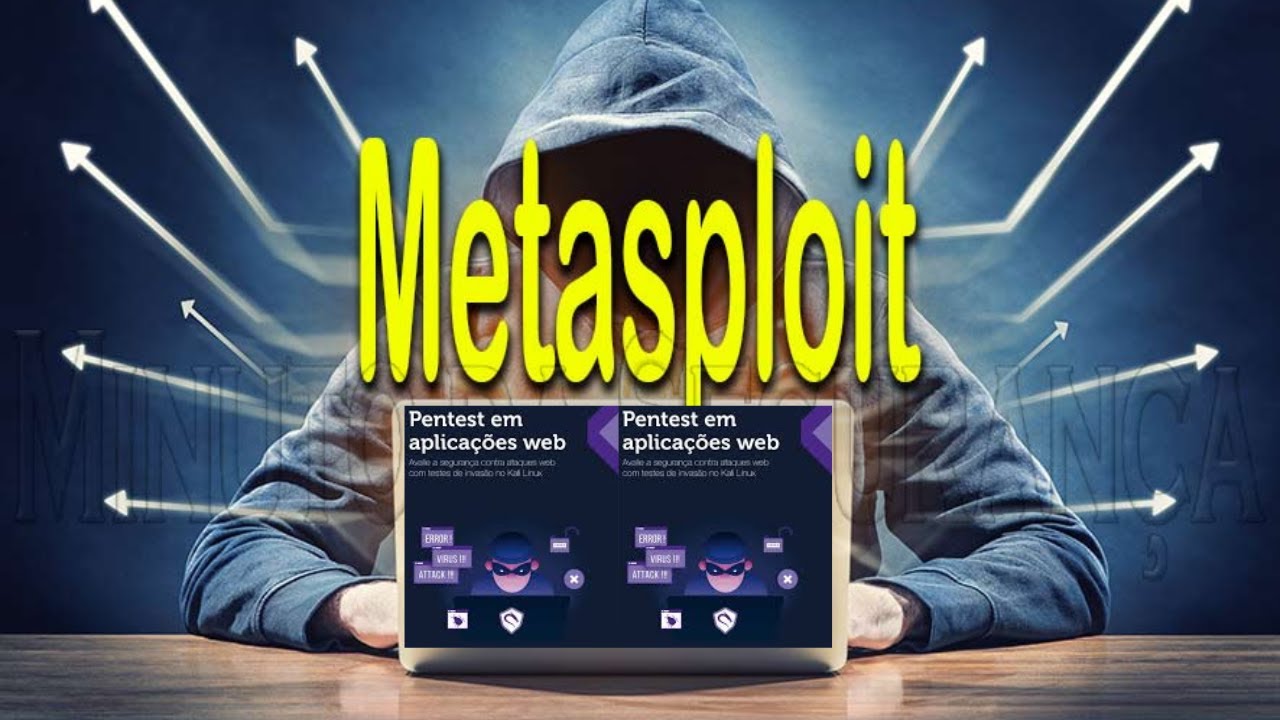 Metasploit: Como usar a ferramenta para testar a segurança de sites e aplicações web