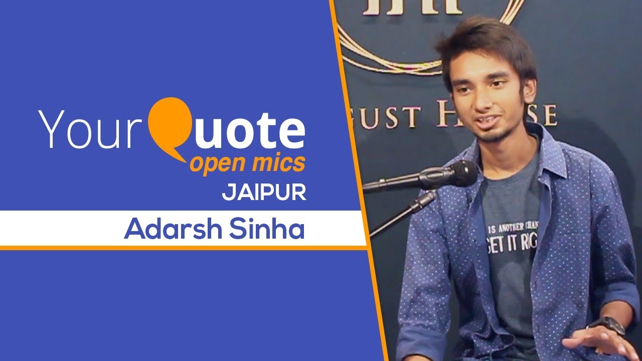 'Phir Wohi Adhoori Kahaani' by Adarsh Sinha | Hindi Storytelling | YQ - Jaipur (Open Mic 4)