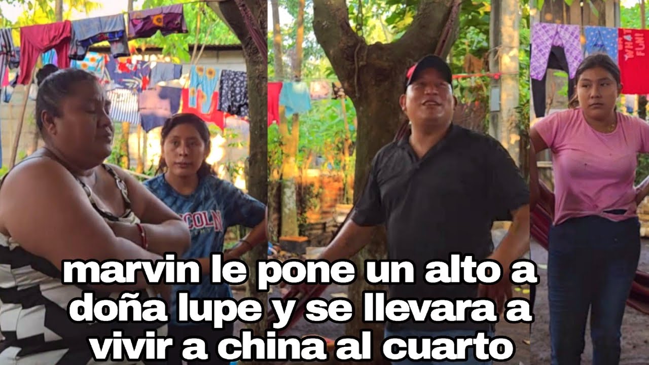 Marvin pedirá la mano de la china//doña Lupe le pela la cara a marvin 