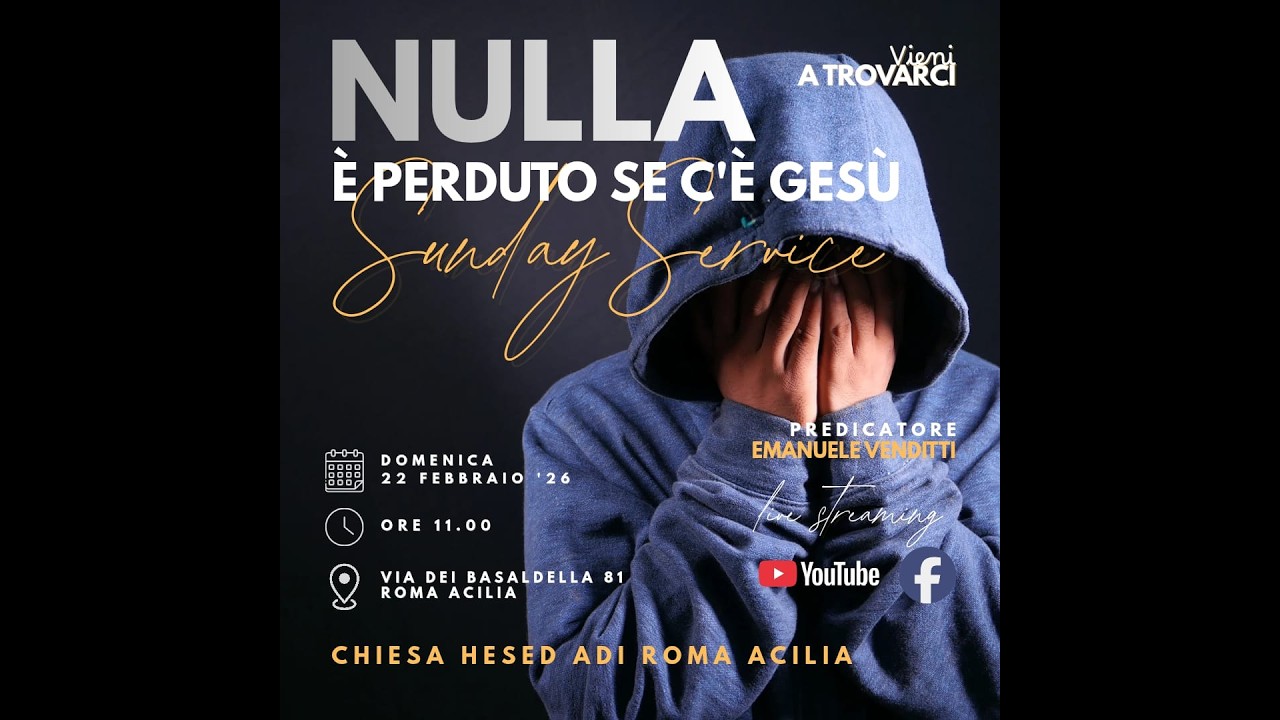 Nulla è perduto se c’è Gesù || pred. Emanuele Venditti