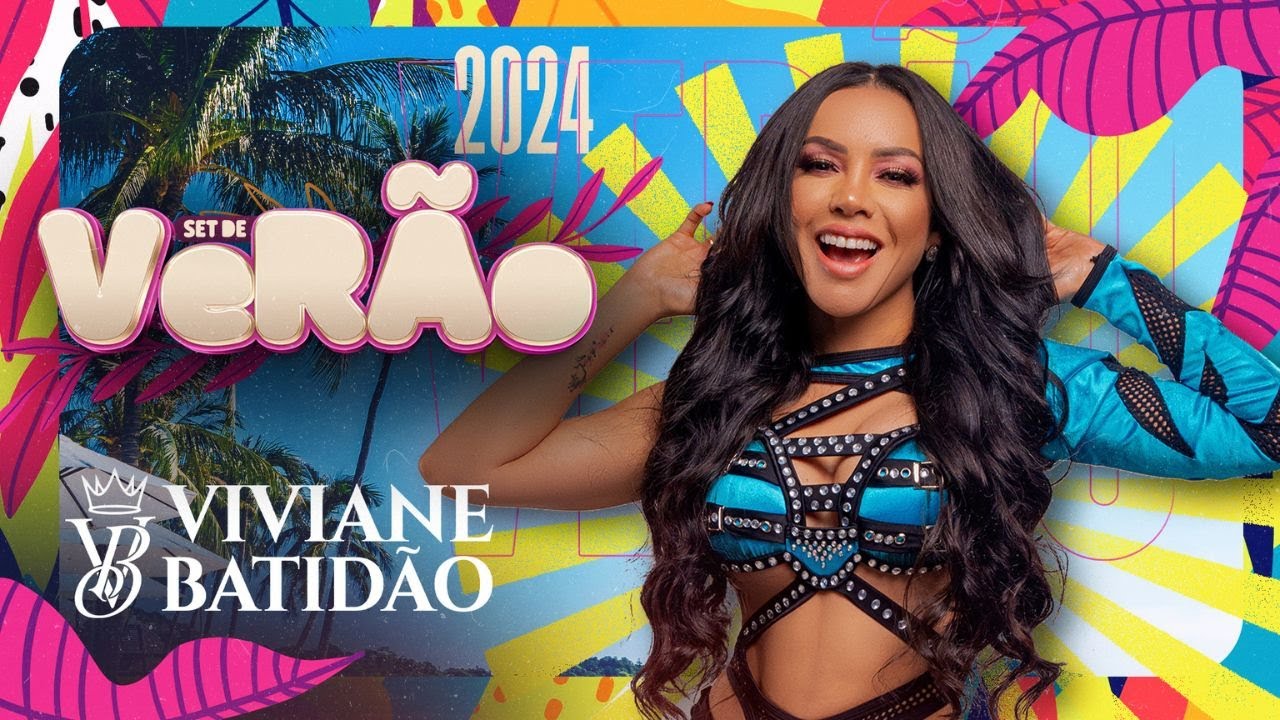 Viviane Batidão - SET DE VERÃO VB 2024