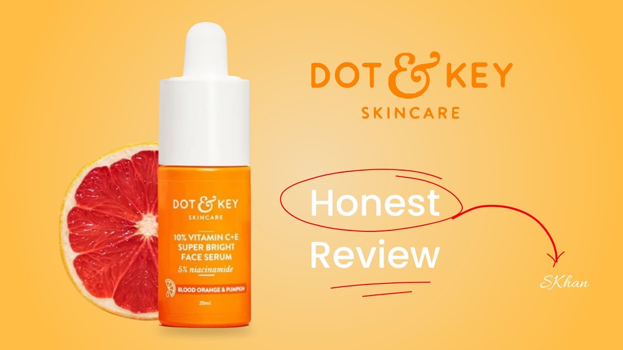 Dot & Key Vitamin C Serum Honest Review 🔥  | Not Sponsored!  #honestreview #review  #reviewbysaima