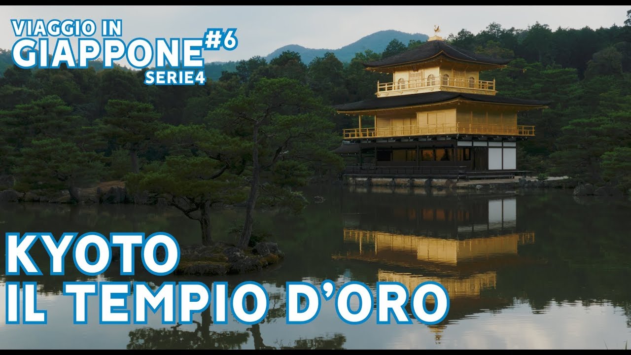 KYOTO IL TEMPIO D'ORO⛩ VIAGGIO IN GIAPPONE Ep 6 - SERIE 4