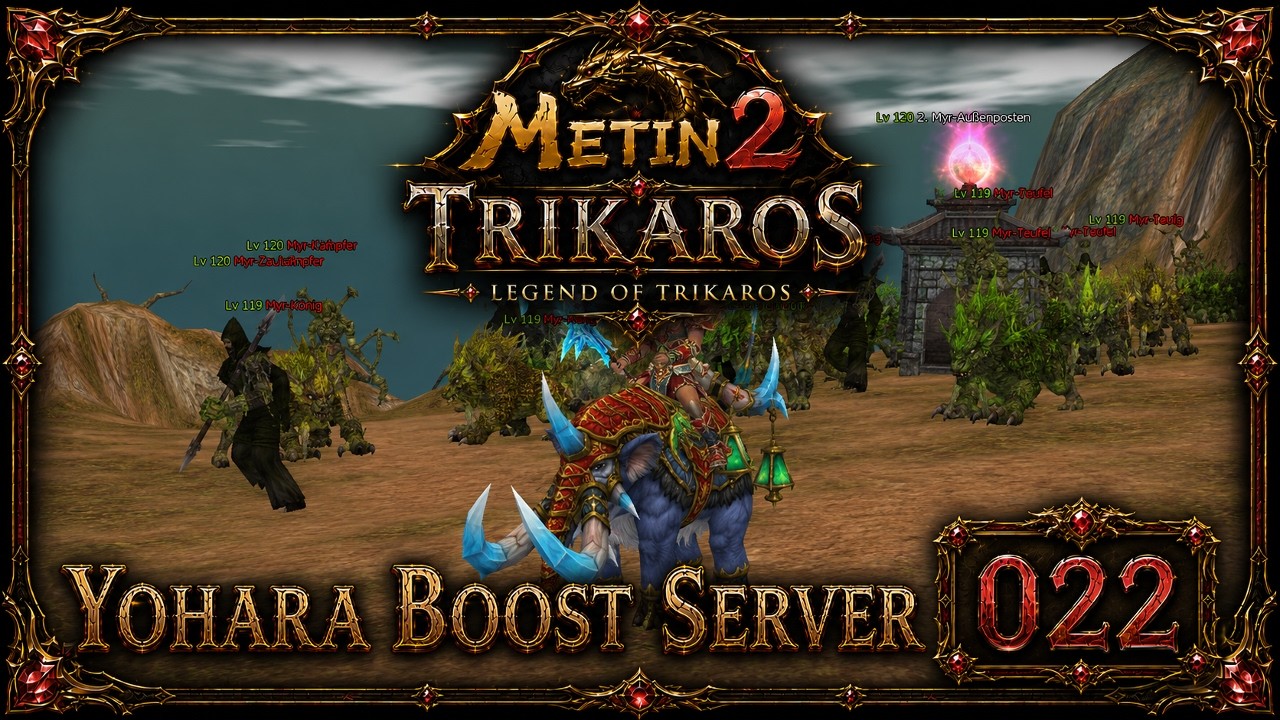 Metin2 DE RUBY Die Legende des Trikaros[022]: Yohara Boost Server! Neue EQ Teile