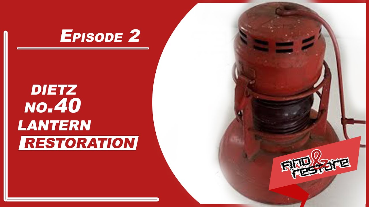 Dietz Lantern No.40 Traffic Gard restoration