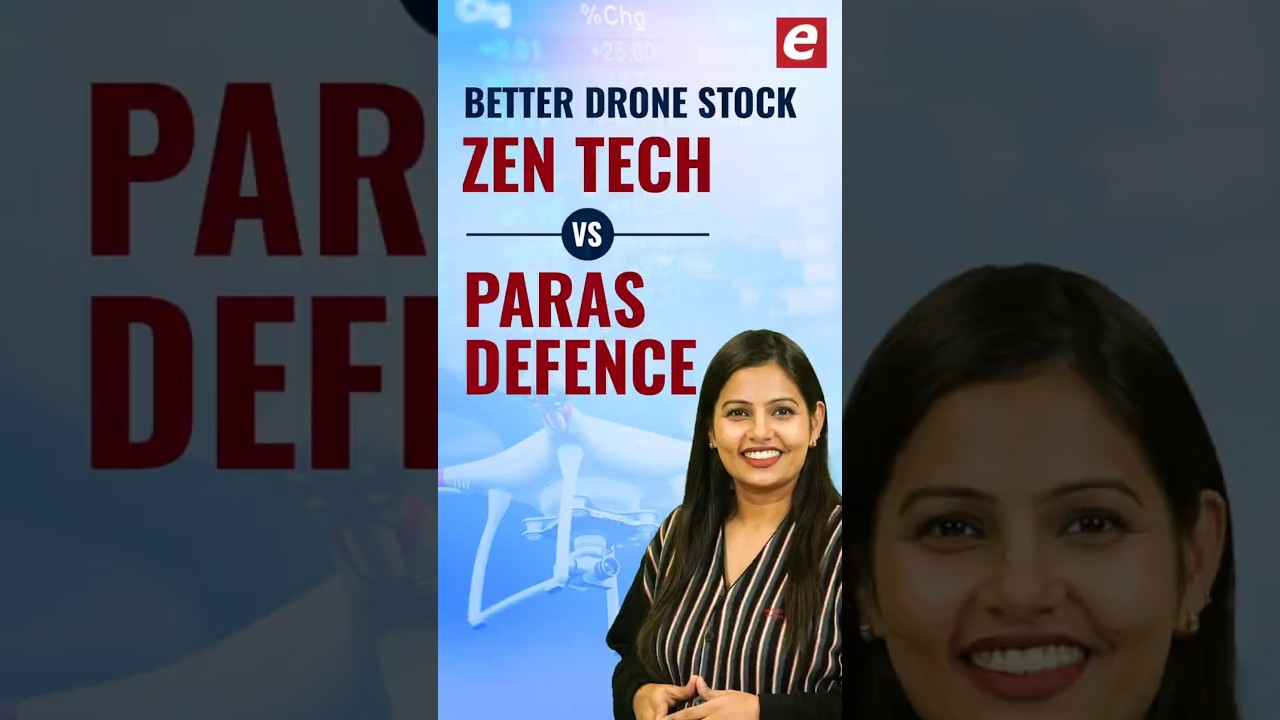 Better Drone Stock: Zen Tech vs Paras Defence
