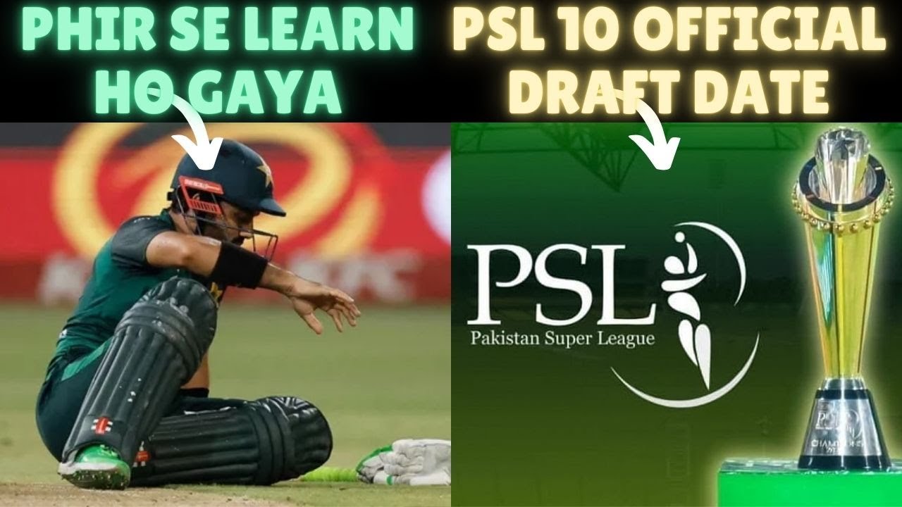 Pakistan k sath phir se LEARN ho gaya | PSL Official Draft Date