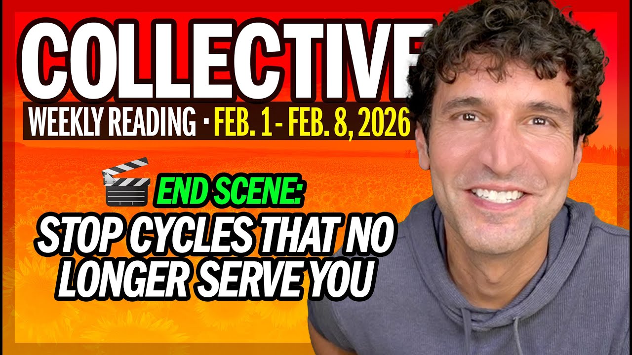 Weekly Collective Reading • Feb 1 to Feb 8 • End Scene: Stop Cycles that No Longer Serve You!