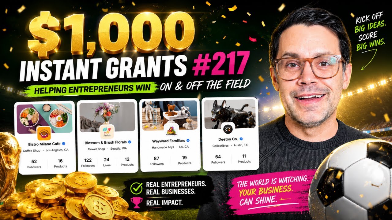 $1,000 Instant Grants #217 World Cup Kickoff Edition