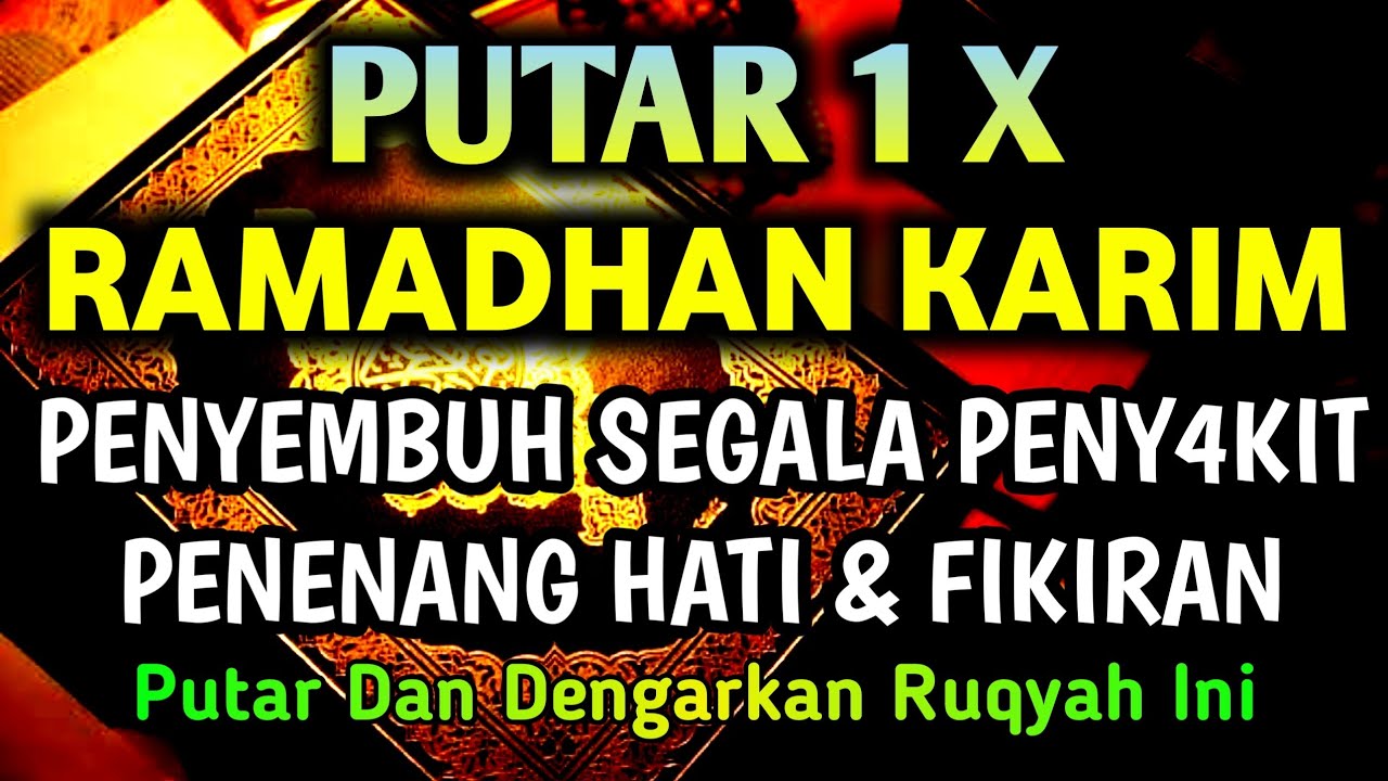 AYAT RUQYAH DOA PENY3MBUH SEGALA PENY4KIT 🤲 INSAALLAH S4KIT DITUBUHMU S3MBUH AYAT RUQYAH