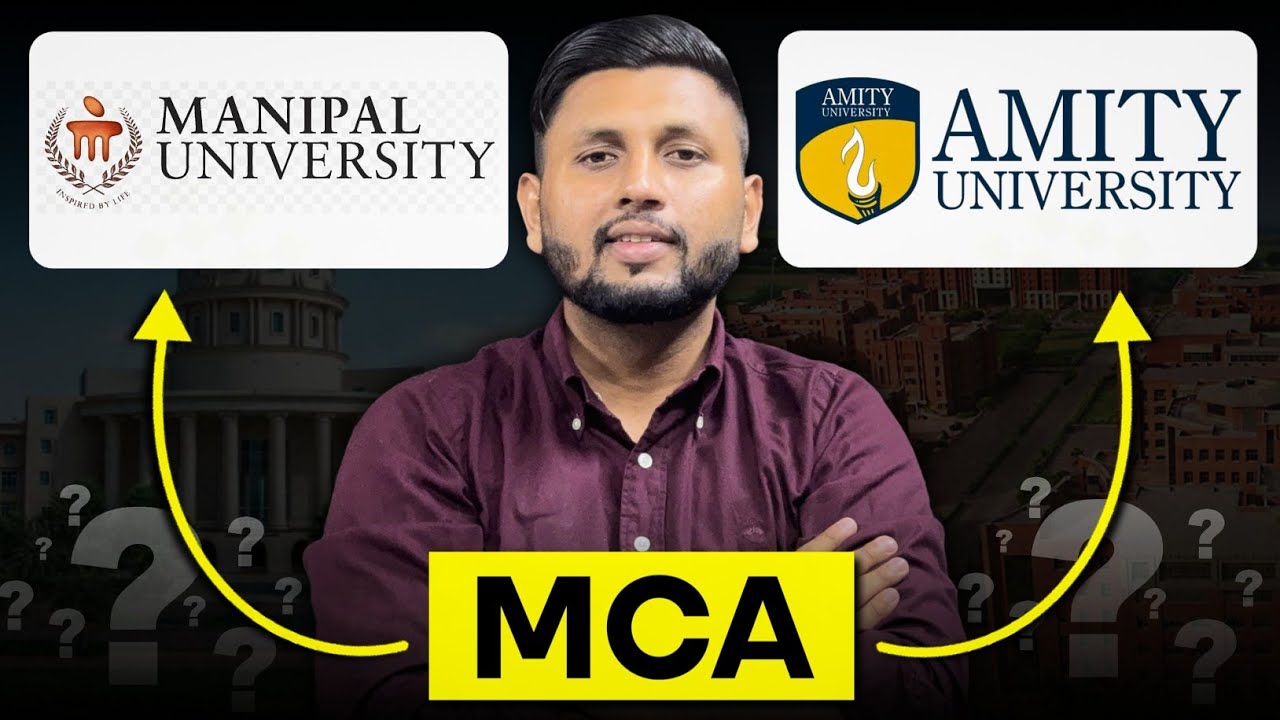 Which University Is Best For MCA? | Online MCA from Amity or Manipal | Amity vs Manipal