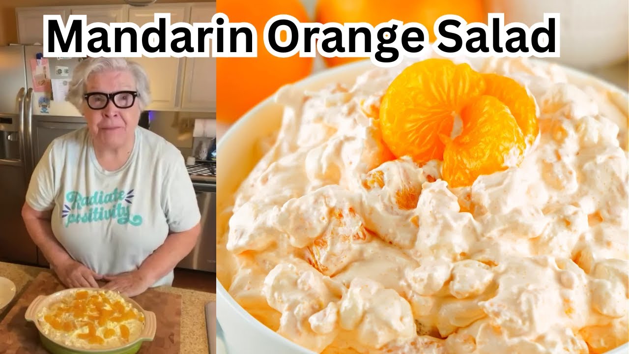 Mandarin Orange Salad | Orange Salad | Cooking With Sandy